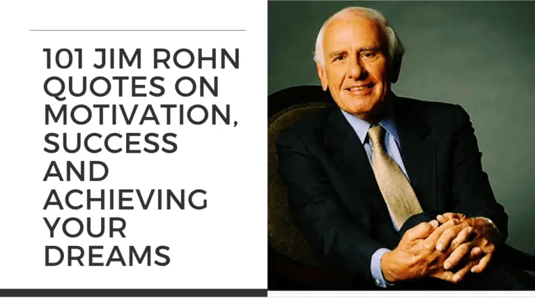 101 Jim Rohn Quotes On Motivation, Success And Achieving Your Dreams