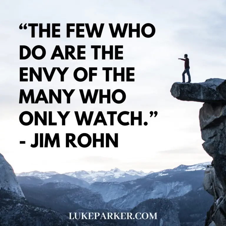 101 Jim Rohn Quotes On Motivation, Success And Achieving Your Dreams